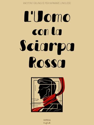 cover image of L'Uomo con la Sciarpa Rossa